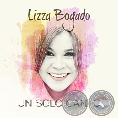 UN SOLO CANTO - LIZZA BOGADO - Año: 2014